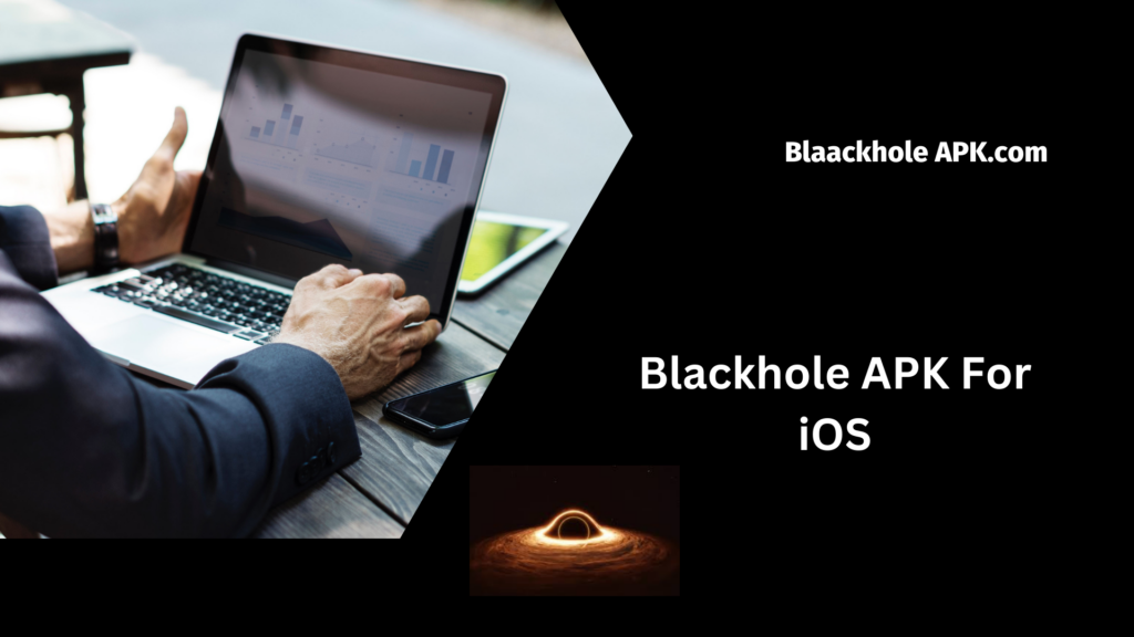 Blackhole For iOS