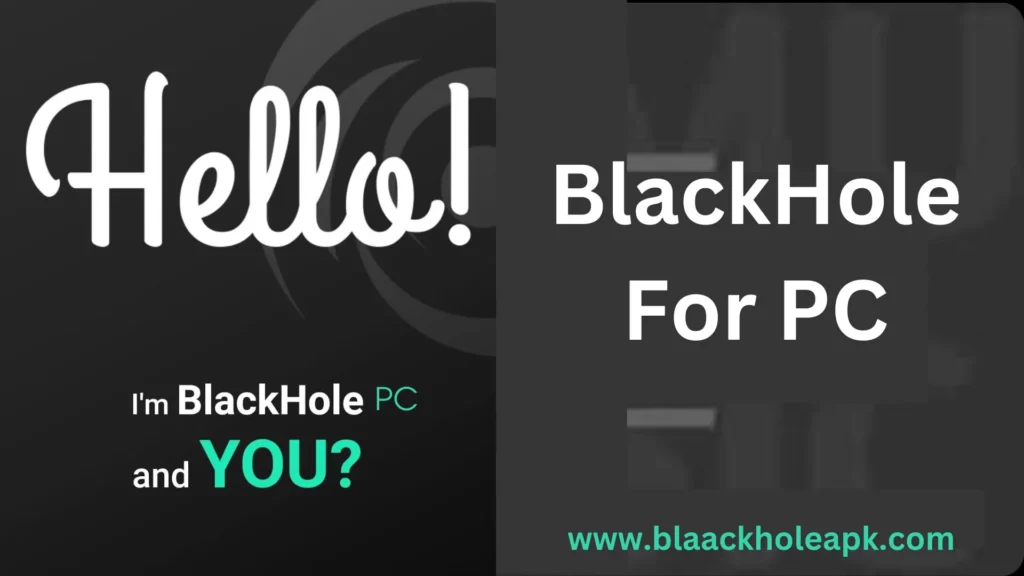 Download blackhole for PC